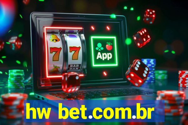 hw bet.com.br